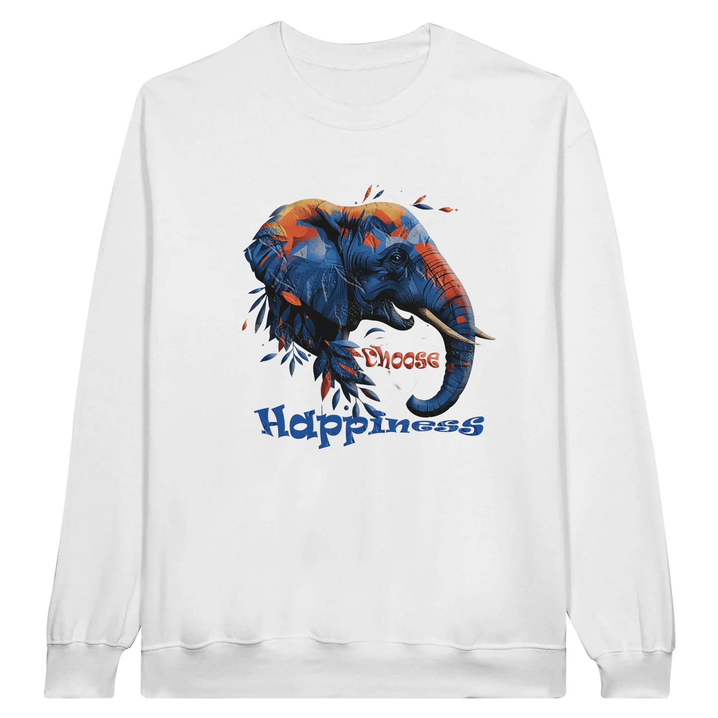 Front view — white sweatshirt with “Choose Happiness” elephant graphic design.