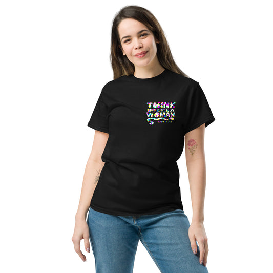 Woman wearing black feminist statement t-shirt with small front print “Think Like a Woman” – Sisterhood Club Collection