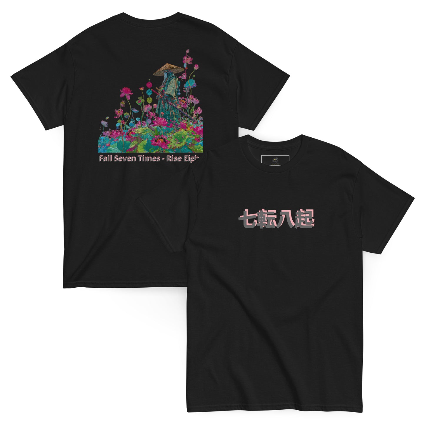 Black unisex T-shirt – Fall Seven Times Rise Eight samurai design, front and back view.