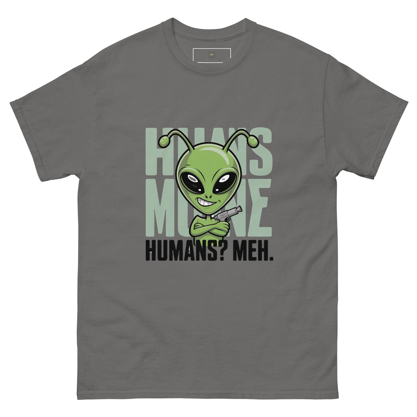 Dark grey unisex T-shirt — front print: green alien face above text HOW’S MY MOOD? HUMANS? MEH.