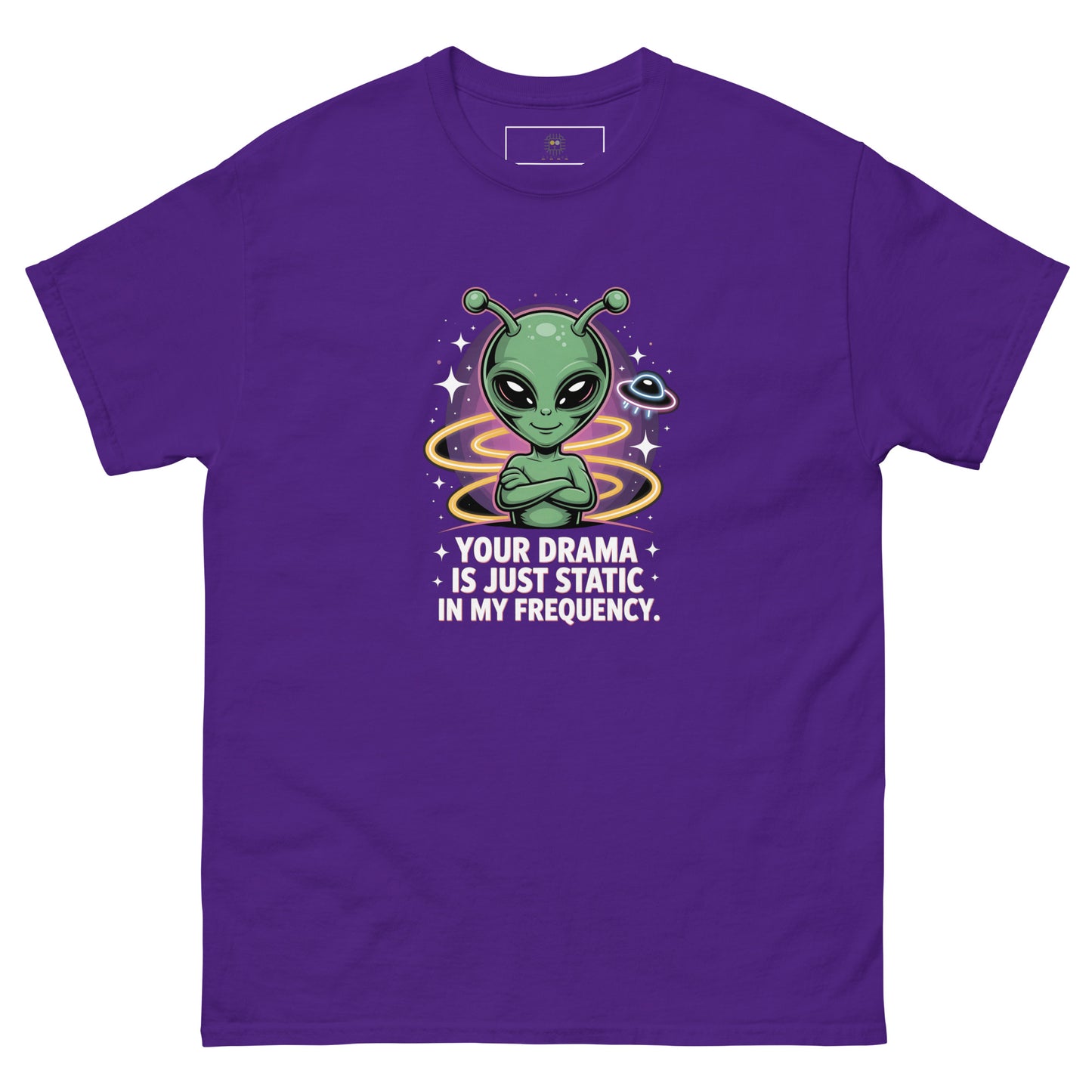 Purple unisex T-shirt — front print: green alien with colorful background and text YOUR DRAMA IS NOT SPEAKING MY FREQUENCY