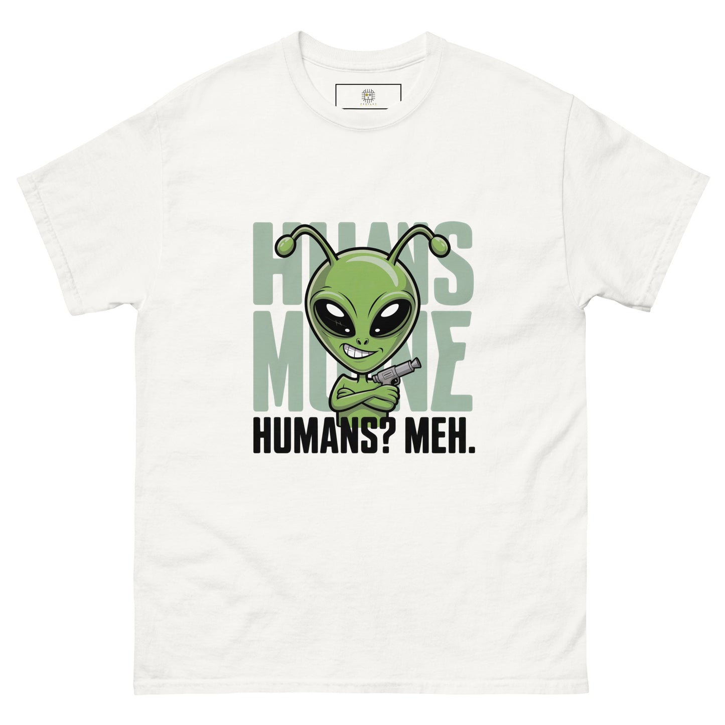 White unisex T-shirt — front print: green alien face above text HOW’S MY MOOD? HUMANS? MEH.