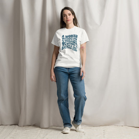 White t-shirt with dark blue feminist quote “A woman without a man is like a fish without a bicycle” – Sisterhood Club Collection