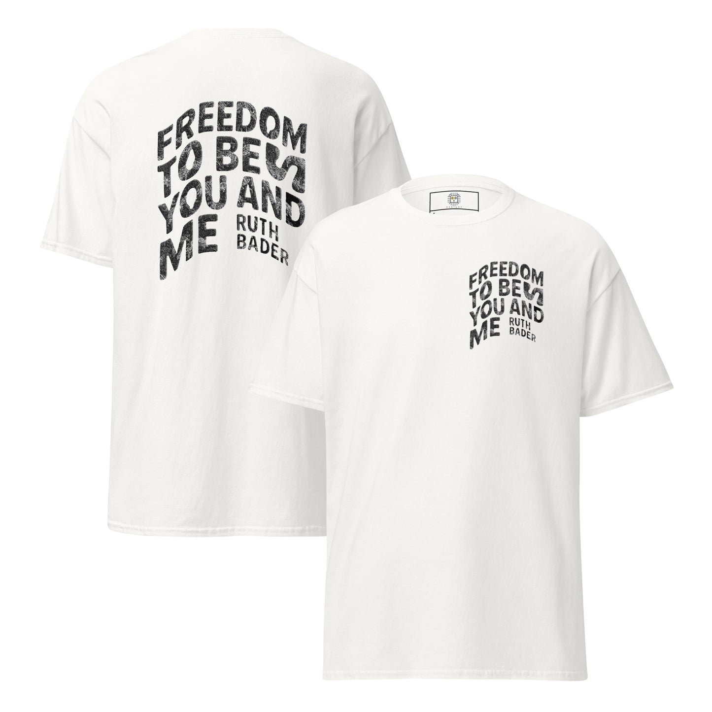 White t-shirt with black feminist quote “Freedom for you and me” on back print – Sisterhood Club Collection