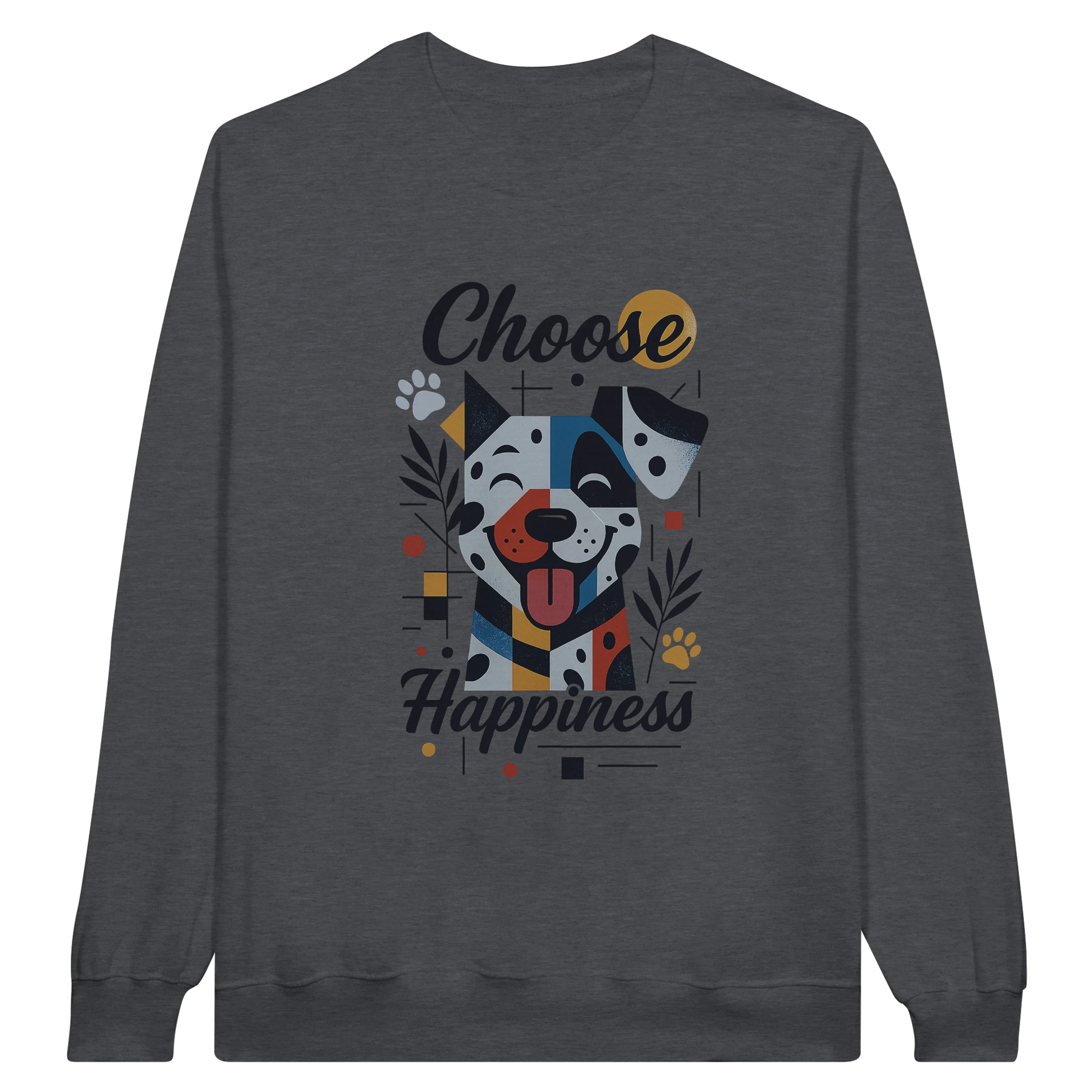Front view — dark gray sweatshirt with “Choose Happiness” dog graphic design.