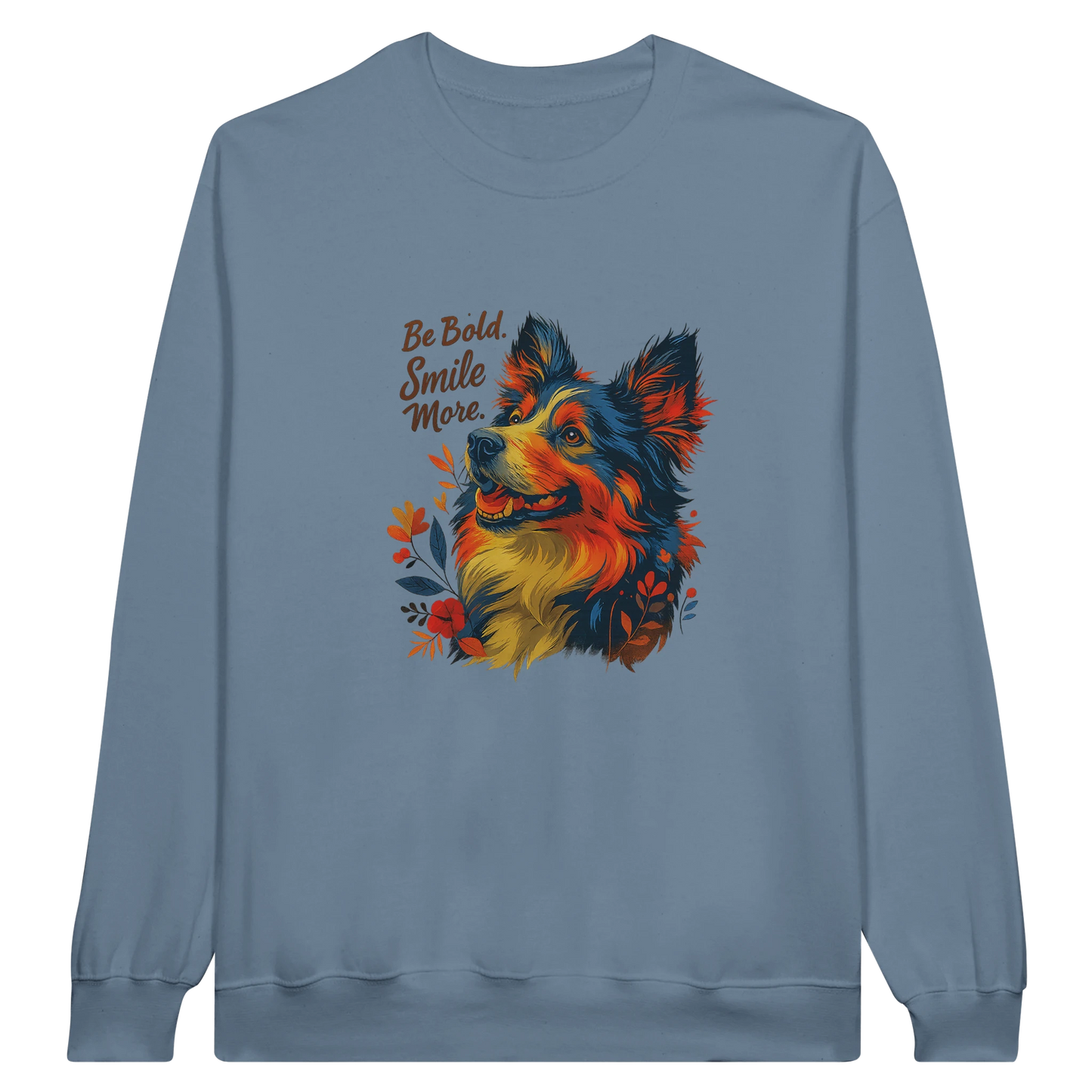 Front view — light blue sweatshirt with colorful dog illustration and text “Be Bold, Stay Wild.”