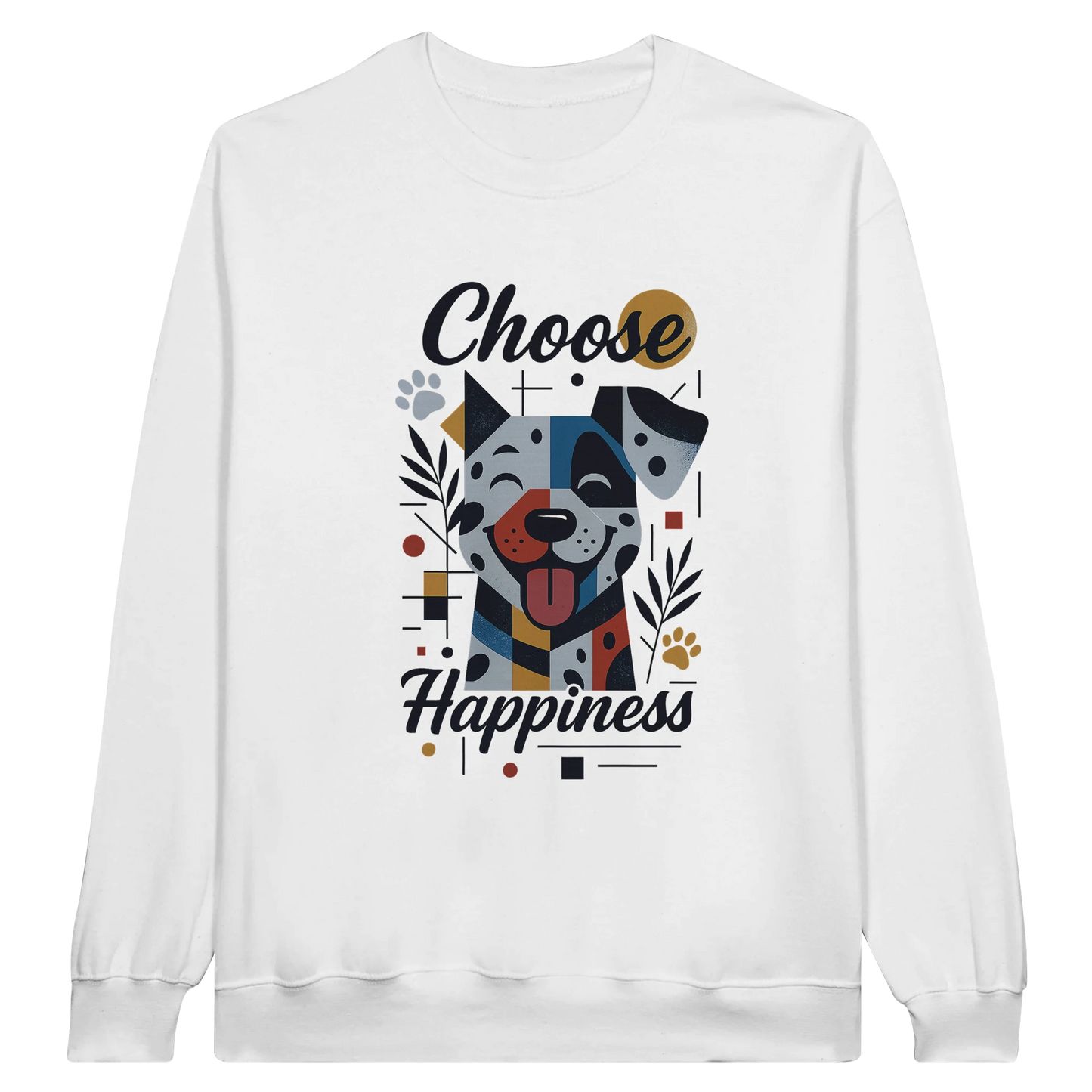 Front view — white sweatshirt with “Choose Happiness” dog graphic design.