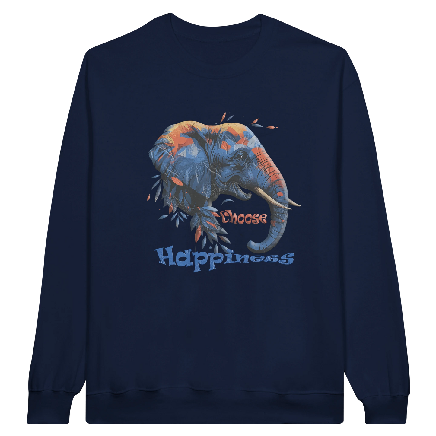 Front view — navy blue sweatshirt with “Choose Happiness” elephant graphic design