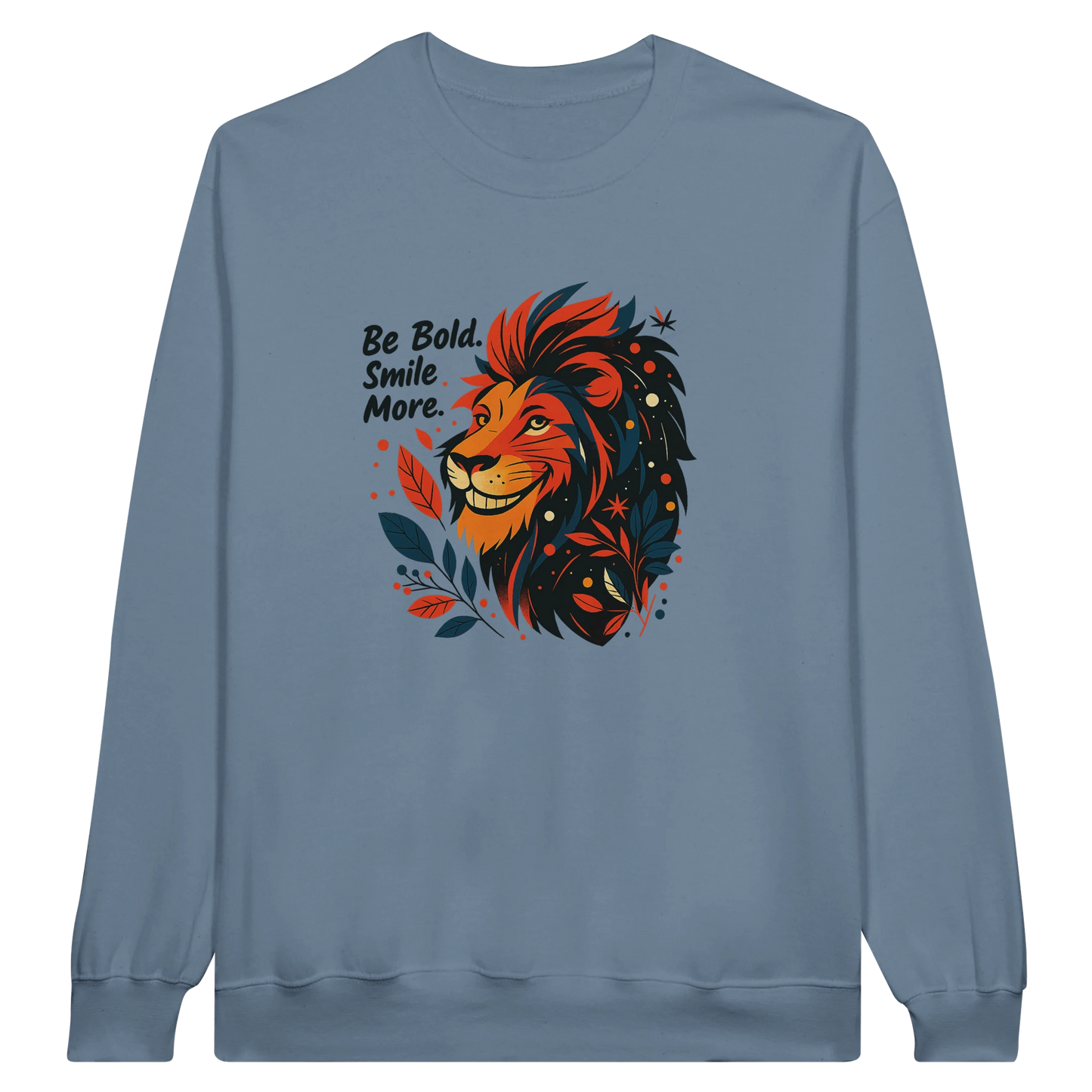 Blue crewneck sweatshirt showcasing a striking wolf face design with dynamic artistic elements and the positive text “Be Bold, Smile More.” A bold mix of style and attitude.