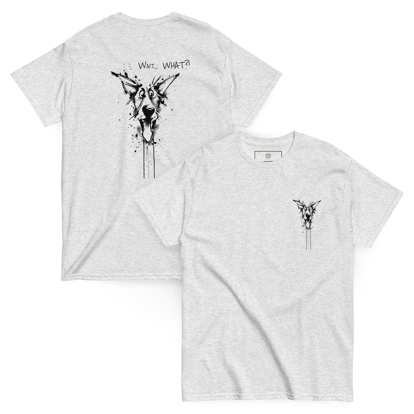 Grey T-shirt, front and back, Border Collie hand-drawn dog with quote "Wait WHAT".