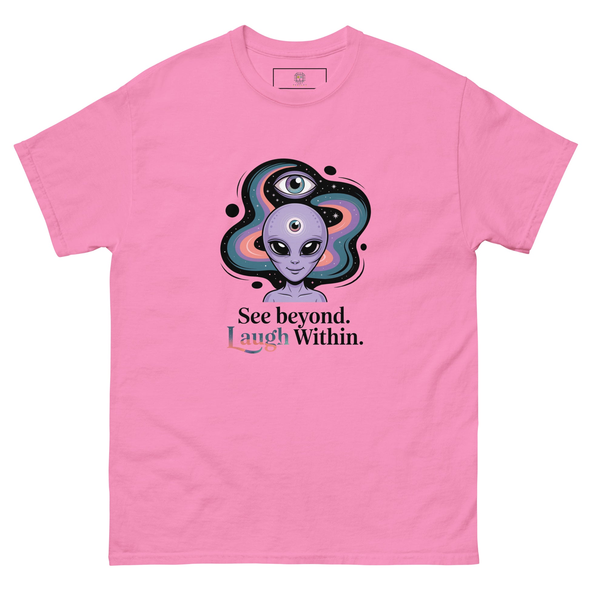 Pink unisex T-shirt — front print: alien in cosmic background with text See beyond, I am Within.