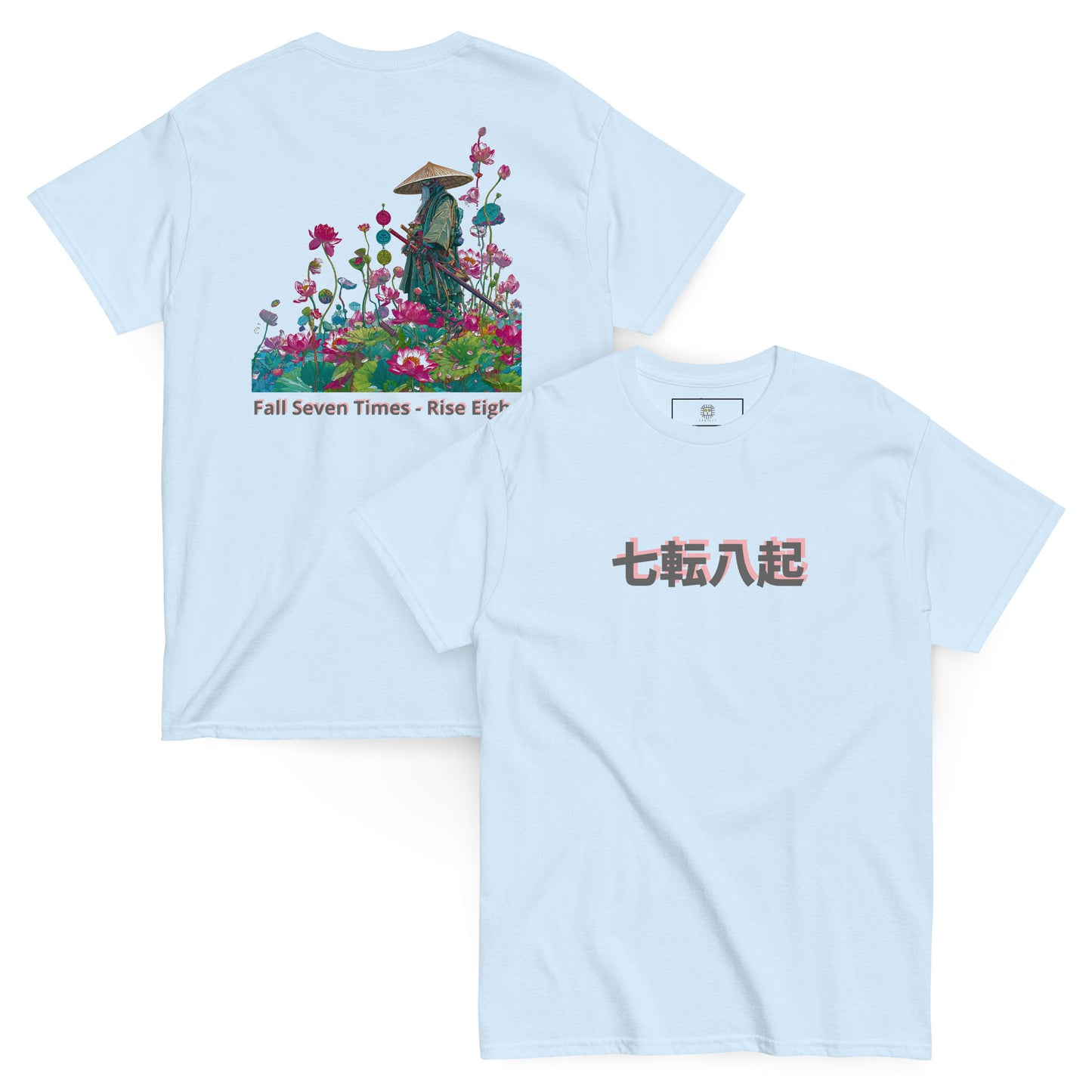 Light blue unisex T-shirt – Fall Seven Times Rise Eight samurai design, back view.