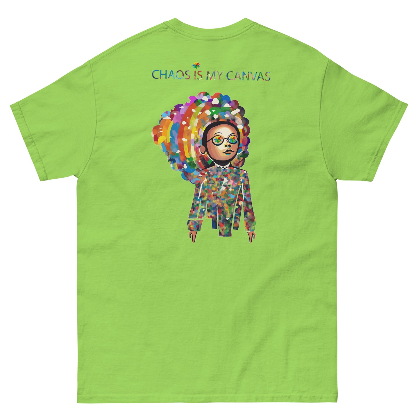 Green unisex T-shirt – Chaos Is the Courtesy text,  back view.