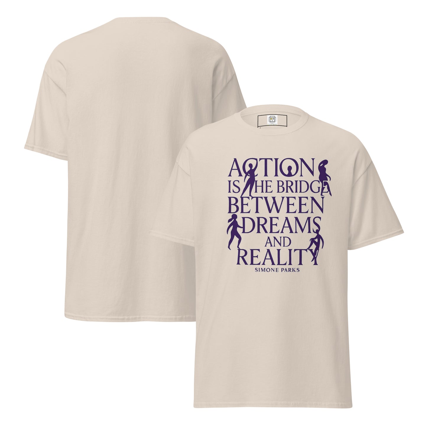 Beige unisex t-shirt with purple feminist quote “Action is the bridge between dreams and reality” – Sisterhood Club Collection