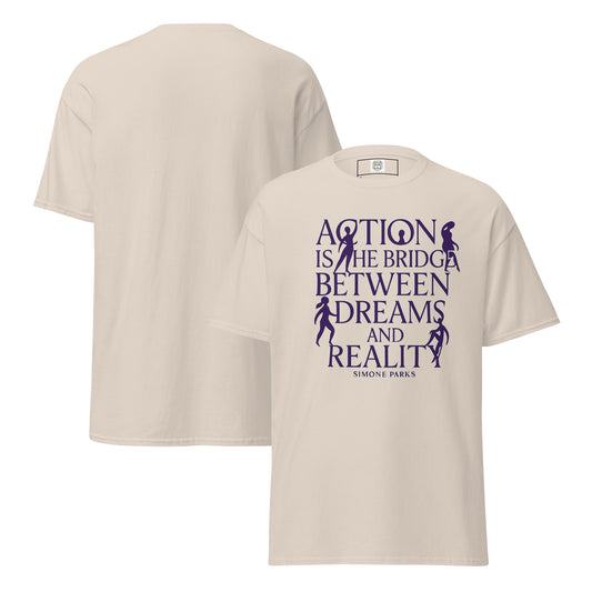 Beige unisex t-shirt with purple feminist quote “Action is the bridge between dreams and reality” – Sisterhood Club Collection