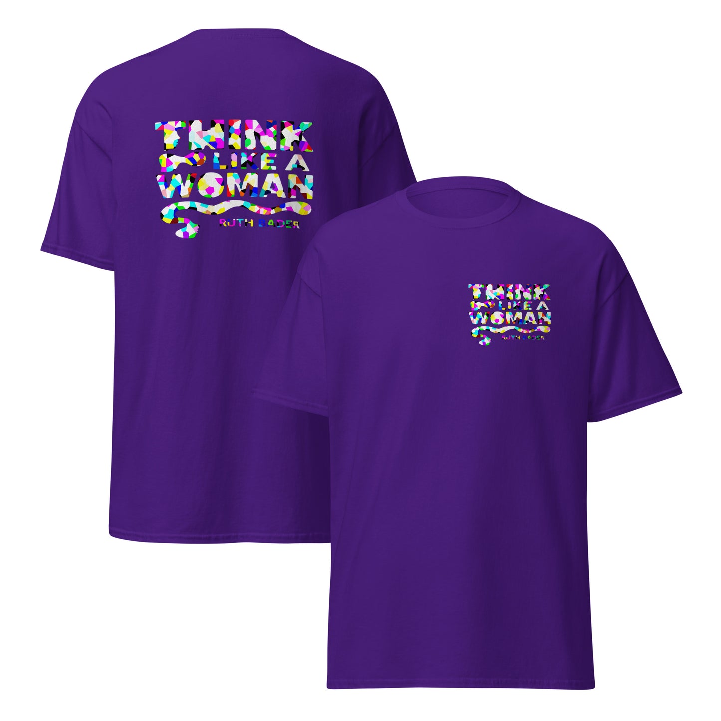 Purple t-shirt with multicolor feminist quote print “Think Like a Woman” – Sisterhood Club Collection